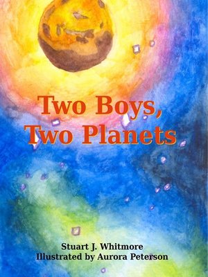 cover image of Two Boys, Two Planets